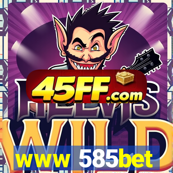 www 585bet